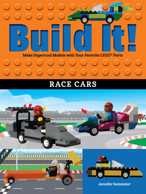 Title details for Build It! Race Cars by Jennifer Kemmeter - Available